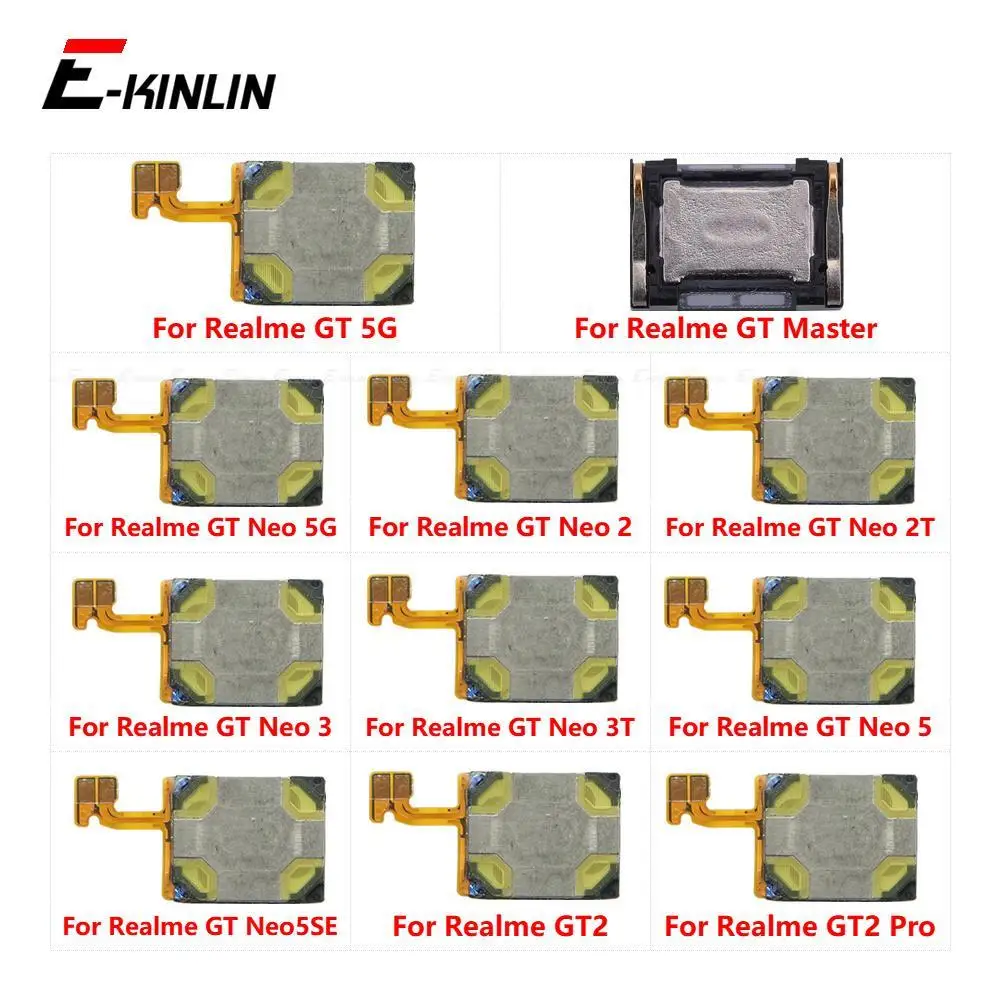 Front Top Earpiece Ear Speaker Sound Receiver Flex Cable For OPPO Realme GT Master Neo 2 2T 3 3T 5 SE GT2 Pro 5G Replace Parts