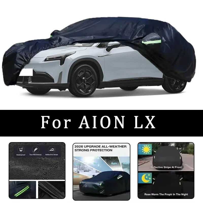 

For AION LX Car Covers Outdoor Waterproof Dustproof Sun Rain Snow Protection Thick Oxford Cloth Full Car Accessories