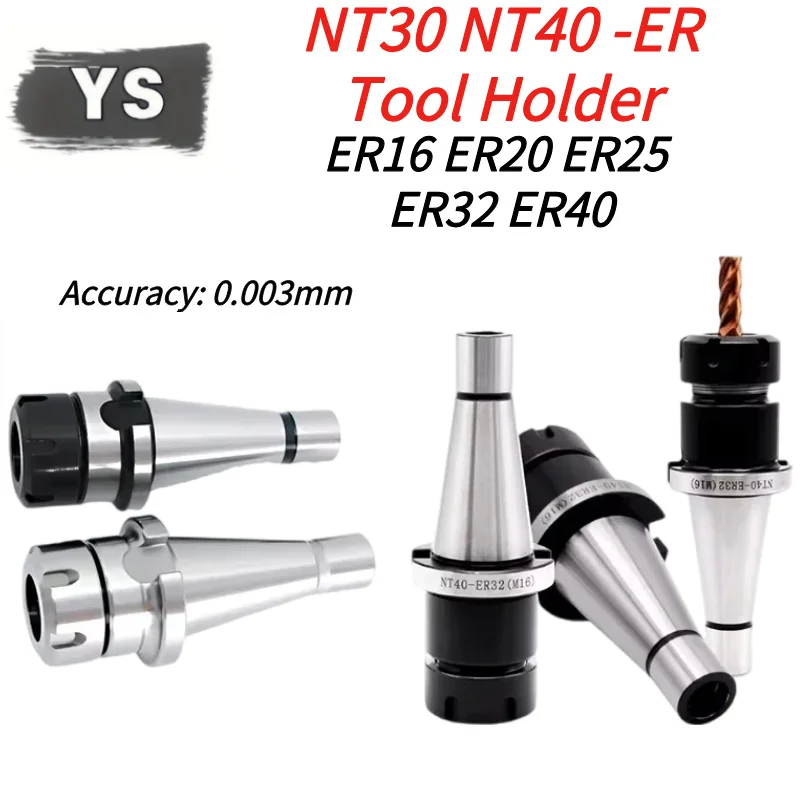 

YS Brand New NT40 NT30 ER11 ER16 ER20 ER25 ER32 ER40 Collet Chuck Tool Holder For CNC Face Milling Machine NT ER Stable Milling