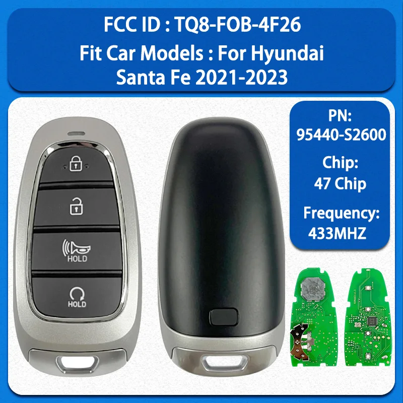 

CN020246 Aftermarket 4 Buttons Smart Key 95440-S2600 FCC TQ8-FOB-4F26 47 Chip 434MHz Keyless Go For Hyundai Santa Fe 2020-2023