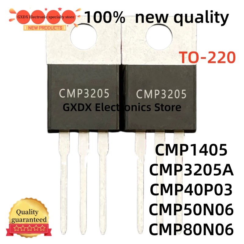 5-10-20 pieces 100% new CMP1405 CMP3205A CMP40P03 TO220 CMP50N06 CMP80N06 TO-220 MOSFET in stock