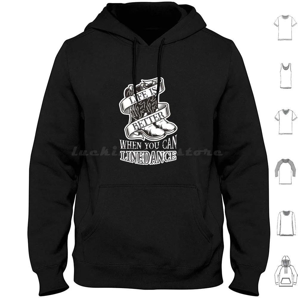 Line Dancing Life Funny Country Line Dancer Boots Hoodies Long Sleeve Line Dancing Dancing Line Line Dance Cowboy