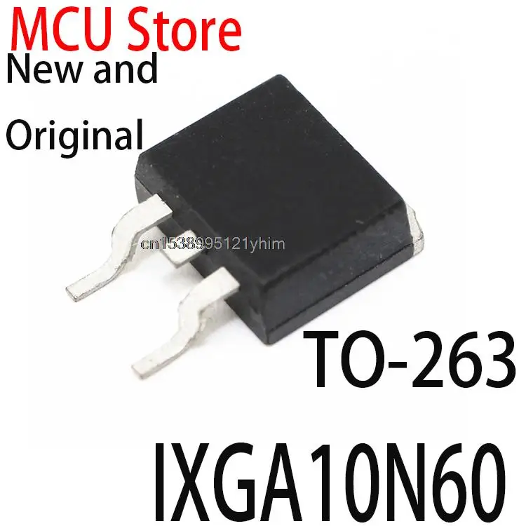 10 шт. новые и оригинальные TO-263 IXGA10N60