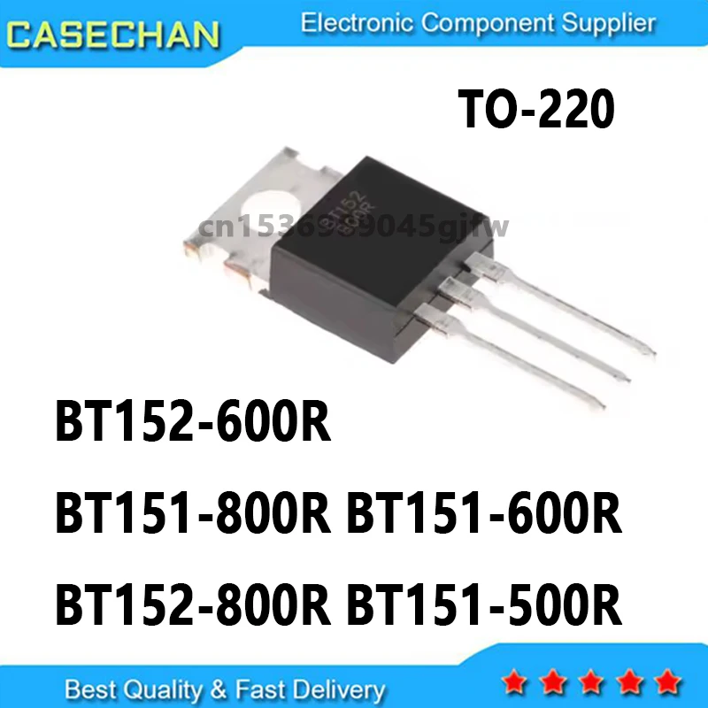10PCS BT152-600 BT152-800 BT151-800 BT151-600 TO-220  BT152-600R BT151-800R BT151-600R BT152-800R BT151-500R