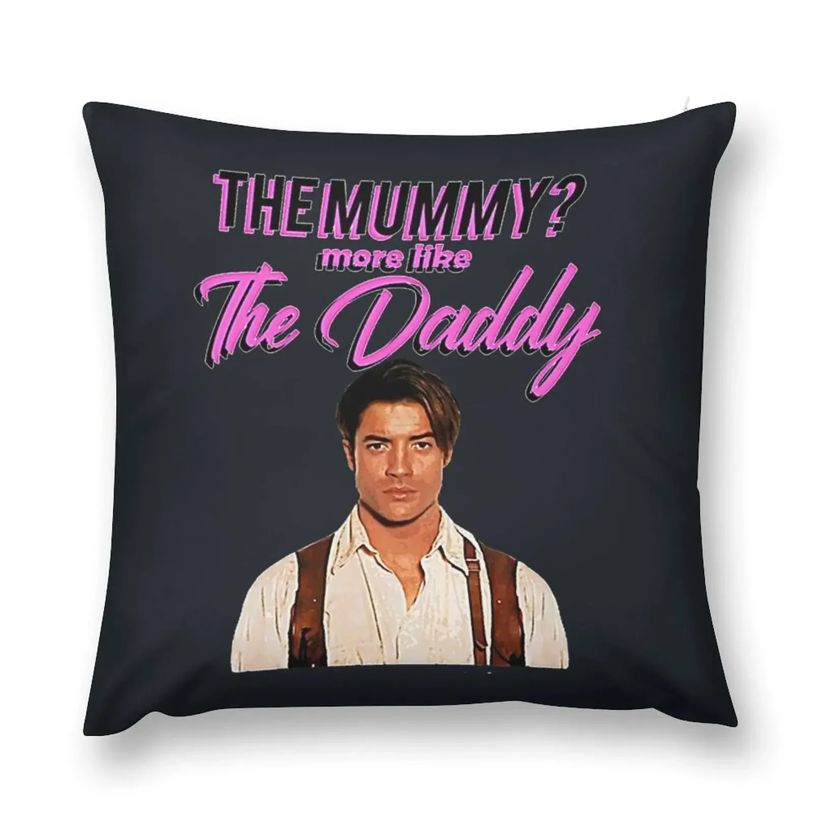 DADDY THE MUMMY T-Shirt Throw Pillow Christmas Pillow Sofa Cushion Cover Pillowcases home decor items pillow