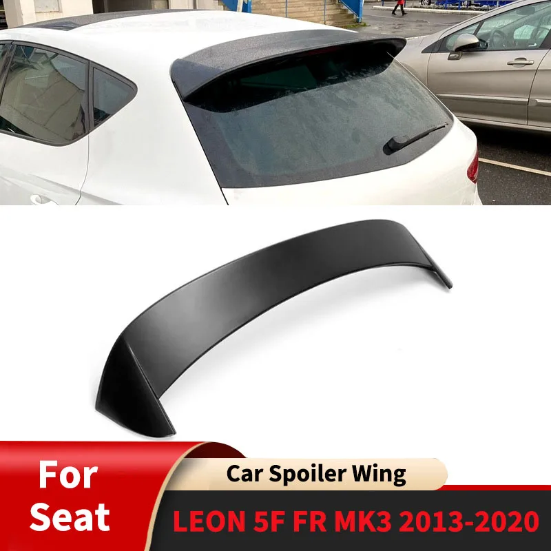 For Seat LEON 5F FR MK3 2013-2020 Car Spoiler Wing Rear Trunk Boot Roof Spoiler Parts Diffuser Tail Accessories Body Kits Tuning