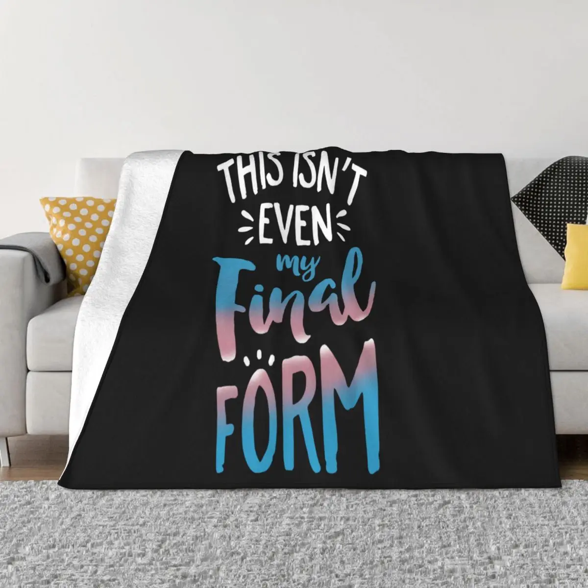 This Isnt Even My Final Form Transgender Pride Lgbt Vintage Men Gift Tee Throw Blanket