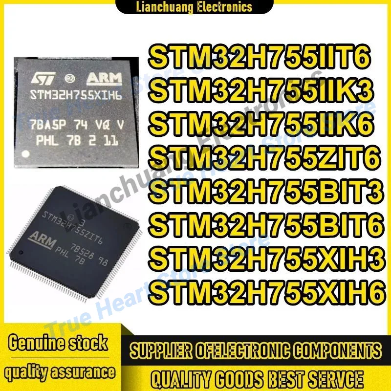 STM32H755IIT6 STM32H755IIK3 STM32H755IIK6 STM32H755ZIT6 STM32H755BIT3 STM32H755BIT6 STM32H755XIH3 STM32H755XIH6 New Original