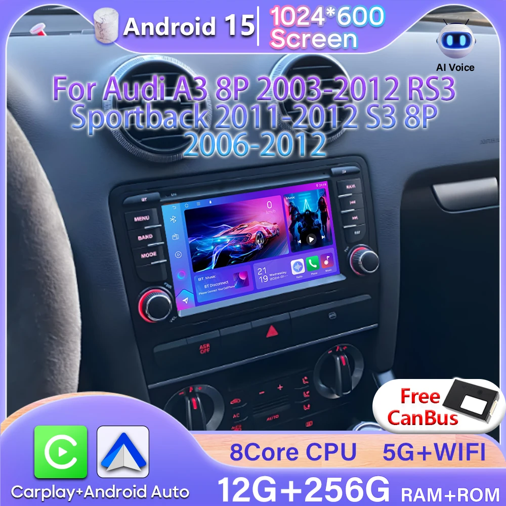 For Audi A3 8P 2003-2012 RS3 Sportback 2011-2012 S3 8P 2006-2012 Android 15 GPS Navigation Carplay Video Car Radio Car Monitor