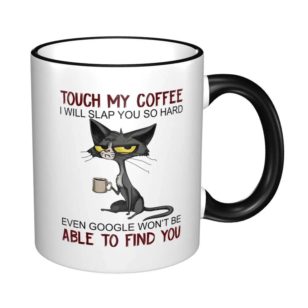 Kawaii Touch My Coffee I Will Slap You So Hard Coffee Cup Room Funny Cat Meme Mugs 3