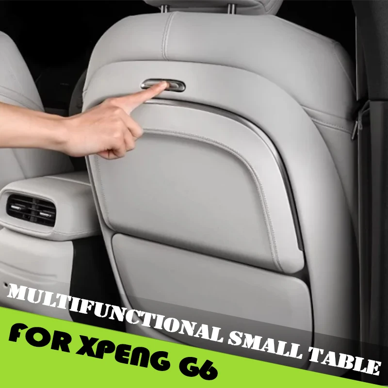 

Установленный многофункциональный небольшой столик, подходящий для Xpeng G6 2022-2024, модификация, задний поднос, специальные аксессуары для складных пластин
