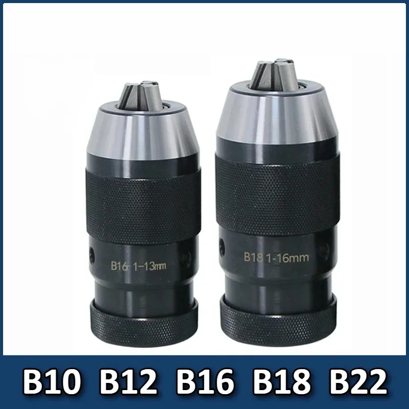 

Automatic Locking Self-tightening Drill Chuck Keyless B10 B12 B16 B18 B22 Lathe tools Toolhoder MTA MTB R8 C20 For Drill