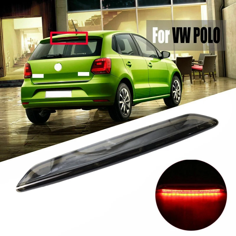 

NEW-Smoked LED Rear Third 3Rd Brake High Mount Stop Lamp For Polo 9N 9N3 2002-2010 6Q6945097 6Q6 945 097