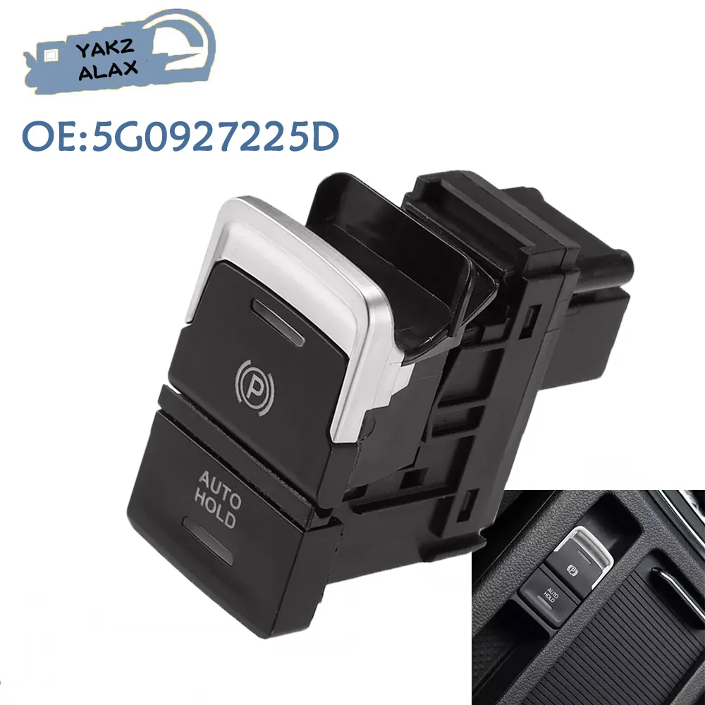 5G0927225D Electronic Handbrake Auto Hold Switch Parking Hand Brake Button for VW Golf 7 GTI MK7 2013-2015 E-Golf 2014 2015 2016