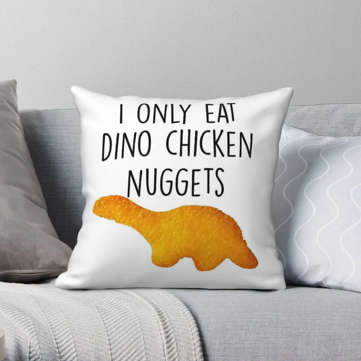 I Only Eat Dino Chicken Nuggets Square Pillowcase Polyester Linen Velvet Pattern Zip Decorative Bed Cushion Cover 45x45