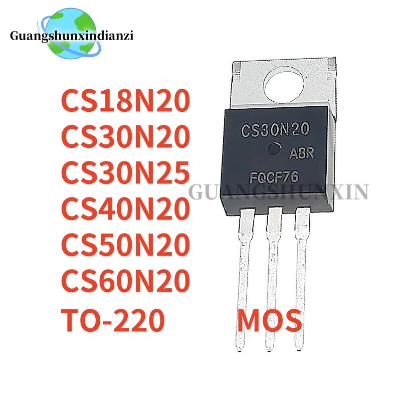 10PCS 100% NEW CS18N20 CS30N20 CS30N25 CS40N20 CS50N20 CS60N20 TO-220 MOS Field effect transistor