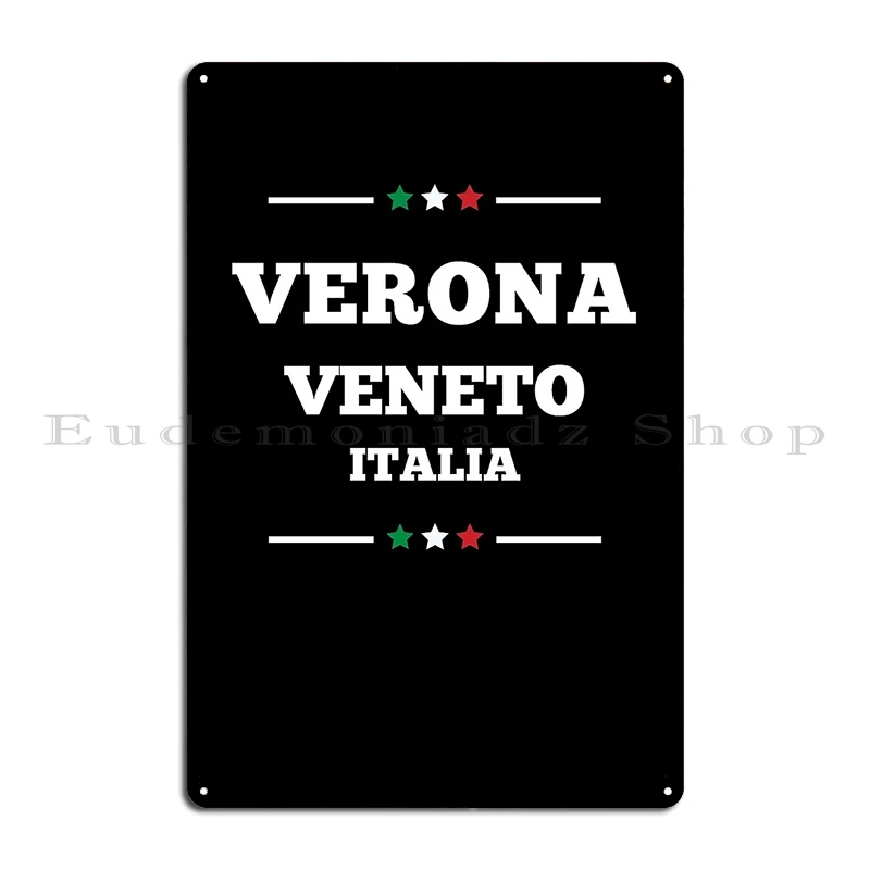 Verona Veneto Italia Metal Plaque Poster PaintingDecoration Cinema Designs Club Tin Sign Poster