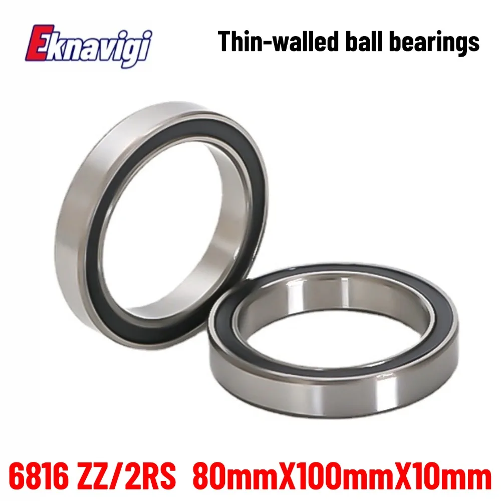 1PCS 6816 61816 ZZ/2RS 80x100x10mm Thin-wall Deep Groove Ball Bearings ABEC-1 P0 High Speed Bearings for Motor Machinery