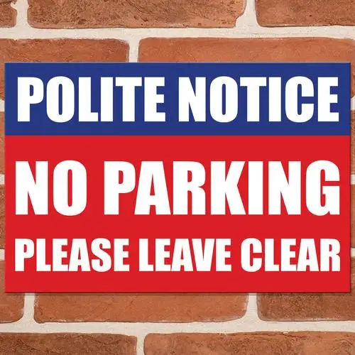 PLEASE LEAVE CLEAR Parking Metal Signs Private Car Park Keep Clear Polite Sign --Tin Sign