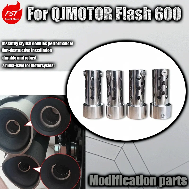 

For QJMOTOR Flash 600 modify the exhaust pipe muffler plug and exhaust muffler to reduce noise.