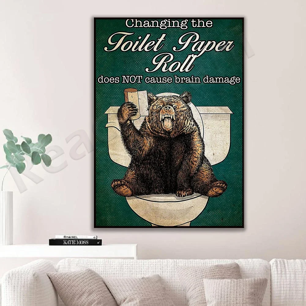 Bear changing toilet paper roll will not cause brain damage poster, funny bear, bathroom poster, toilet decoration canvas print