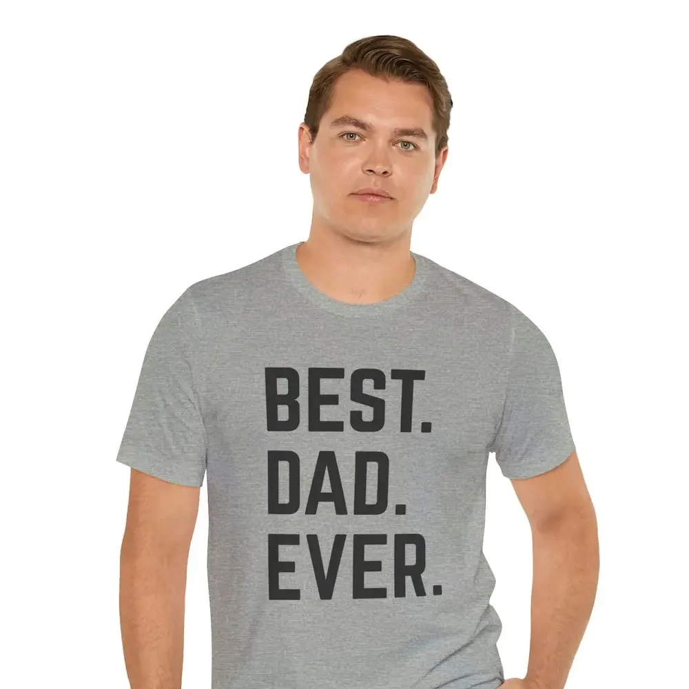 Best Dad Ever Soft Tee T Shirt Father'S Day Father Trendy Papa Typography