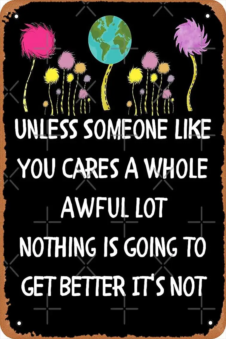UNLESS SOMEONE likes YOU CARES A WHOLE AWFUL LOT Poster Retro Metal sign Family men Cave art