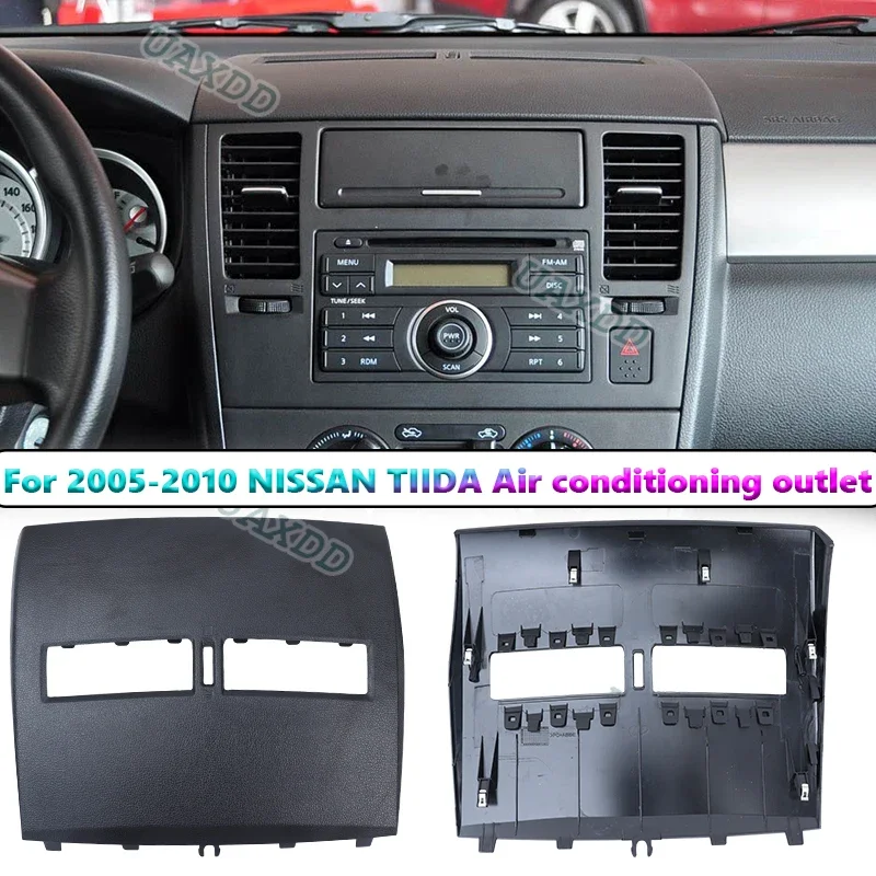 LHD Car Finisher-Instrument Panel Cover For Nissan Tiida 2005-2010 Mounts Half Air Conditioner Ventilation Outlet Kit Automotive