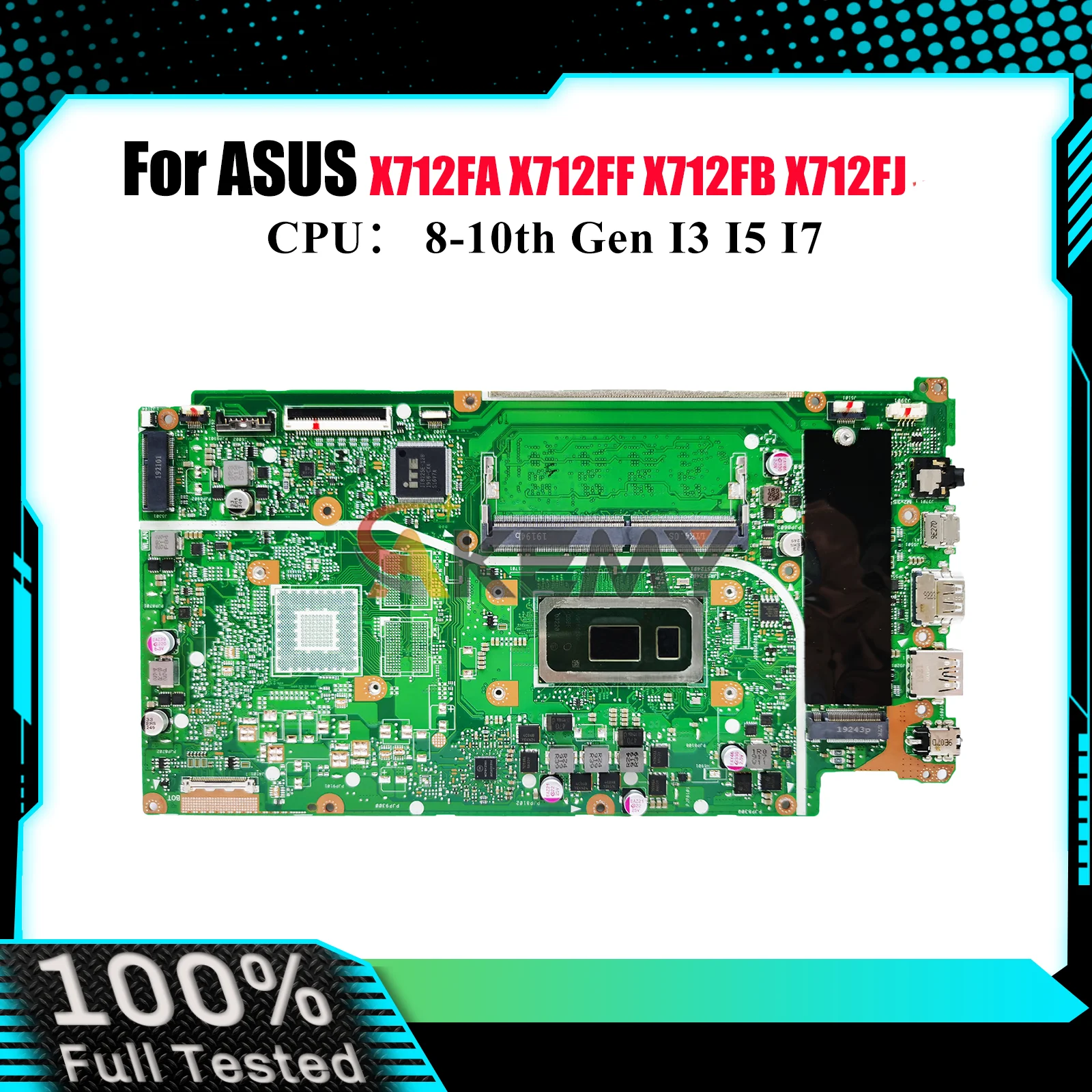 

X712FA Laptop Motherboard For ASUS X712FB S712F X712FJ X712FLC V712F K712F F712F X712FF X712F X712FL Mainboard With I3 I5 I7 CPU