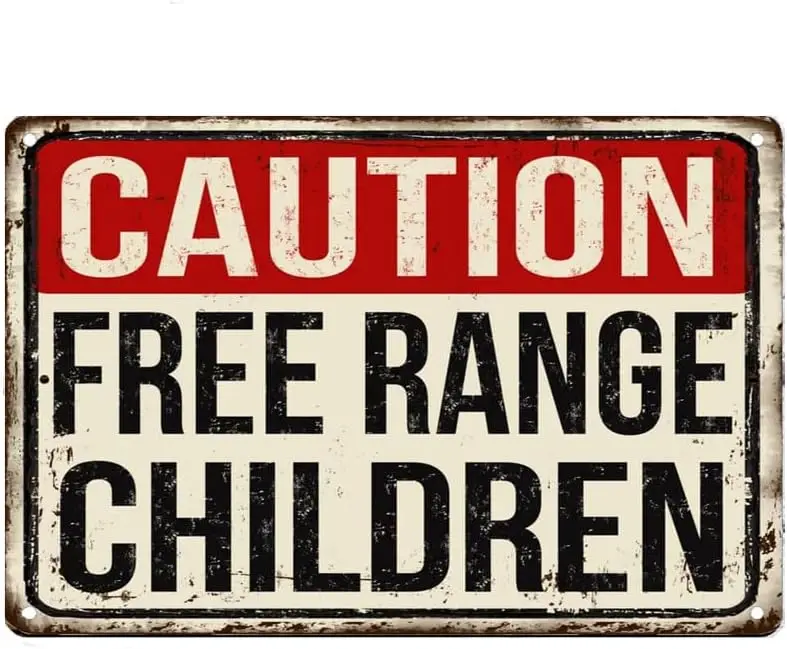 Caution Free Range Children Sign Metal Tin Sign, Caution Poster for Home Office Restaurants Bedroom Cafes Bars Pub Man Cave sign