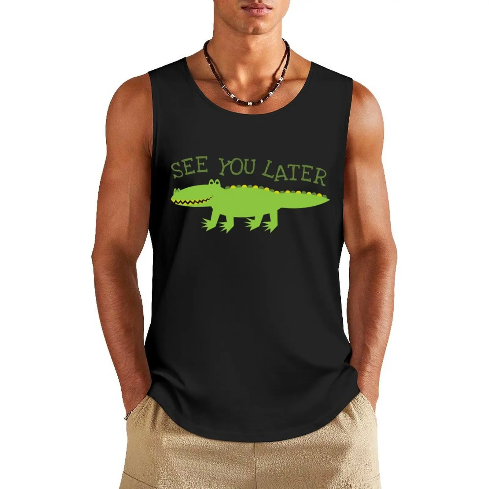 

See You Later, Alligator Tank Top T-shirt man sleeveless gym shirts male mens gym clothes