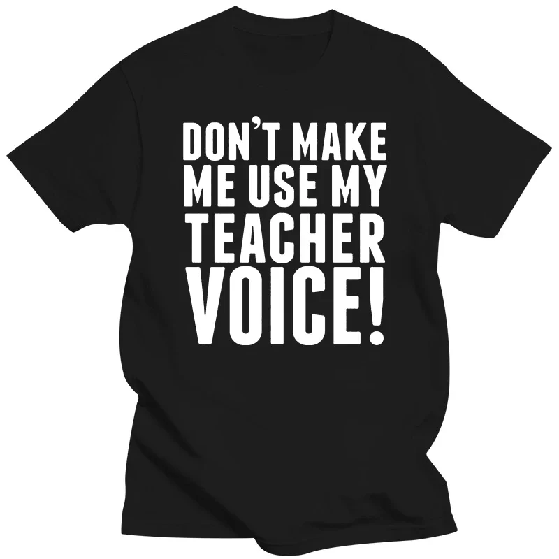 Dont Make Me Use My Teacher Voe Mens Premium T-Shirt Funny Maths Slogan