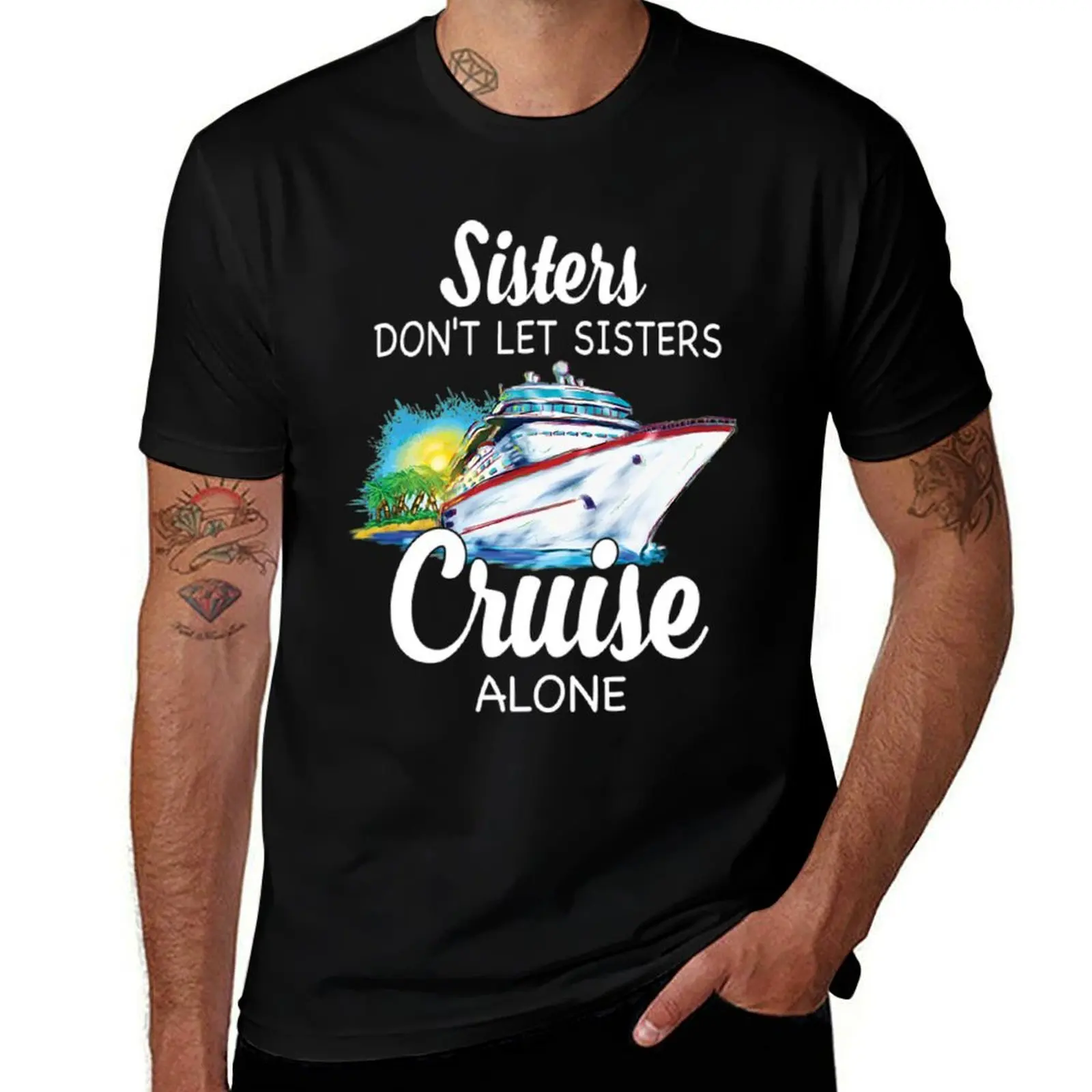 Sisters Dont Let Sisters Cruise Alone T-Shirt Basic Solid Color Short Sleeve Cotton Top T-Shirt