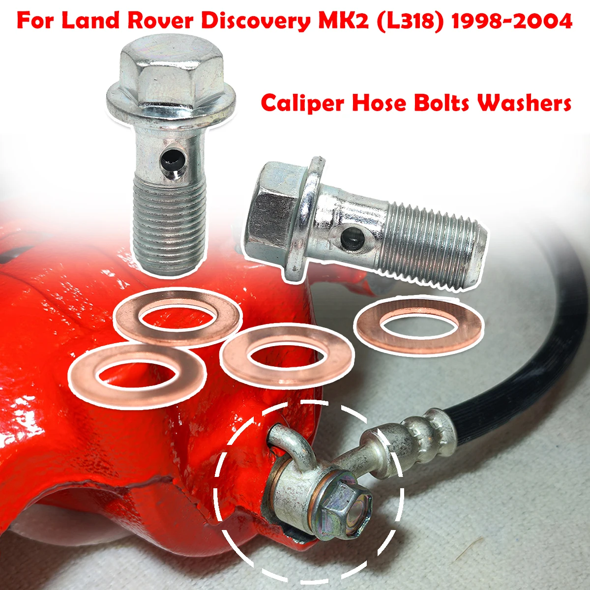 

Front Left Right rear Caliper Hose Lines Banjo Fittings Bolts Copper Sealing Washers For Land Rover Discovery MK2 L318 1998-2004