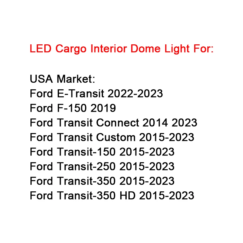 1X For Ford E-Transit F-150 Transit Connect Custom Transit-150 250 350 350 HD LED Cargo Interior Dome Light