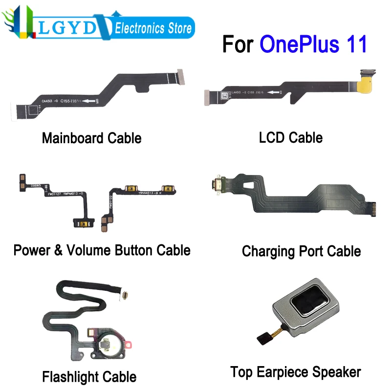 For OnePlus 11 Mainboard / LCD Cable / Power & Volume Button Cable / Charging Port Cable / Flashlight Cable / Earpiece Speaker