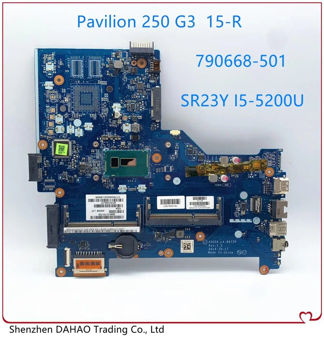 

781680-001 790668-501 AS056 LA-B972P Genuine mainboard For HP 250 G3 15-R motherboard With SR23Y I5-5200U 100% TESTED OK