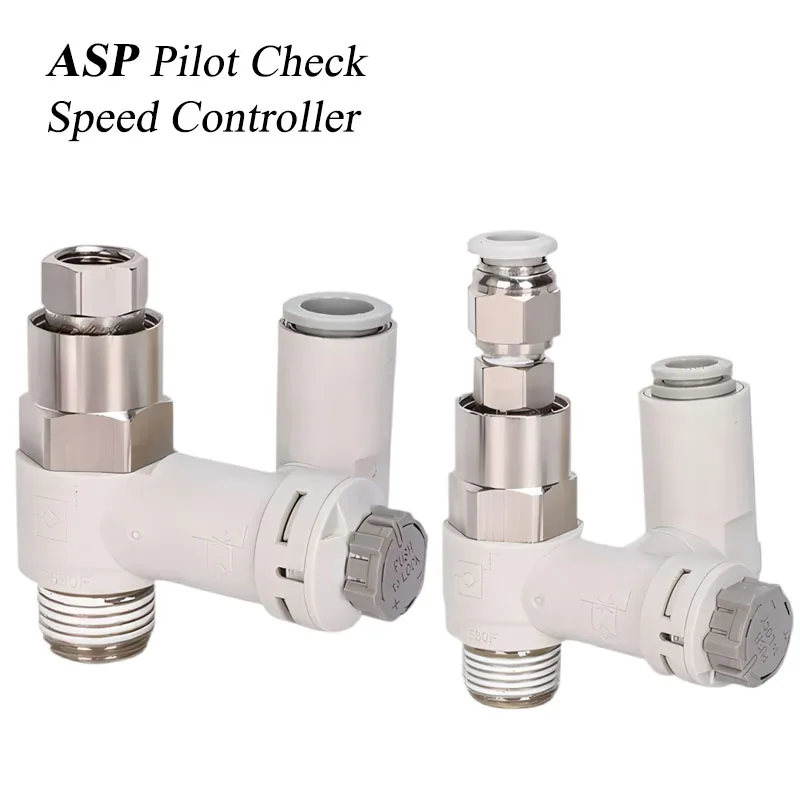 ASP330F-01-06S 08S ASP430F-02-06S 08S Pilot Check Valve Speed Control Valve Quick Connector ASP530F-03-08S 10S ASP630F-04-10S