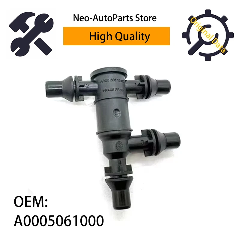 A0005061000 High Quality Shut Off Valve For Mercedes Benz A C E GLC GLE GLS OEM 0005061000