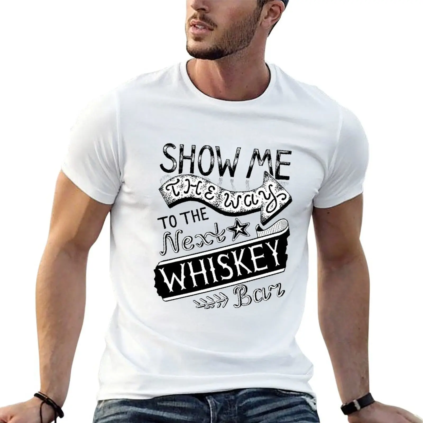 

Show me the way to the next Whiskey Bar T-Shirt anime t shirts oversize printed t shirts for man T-Shirt