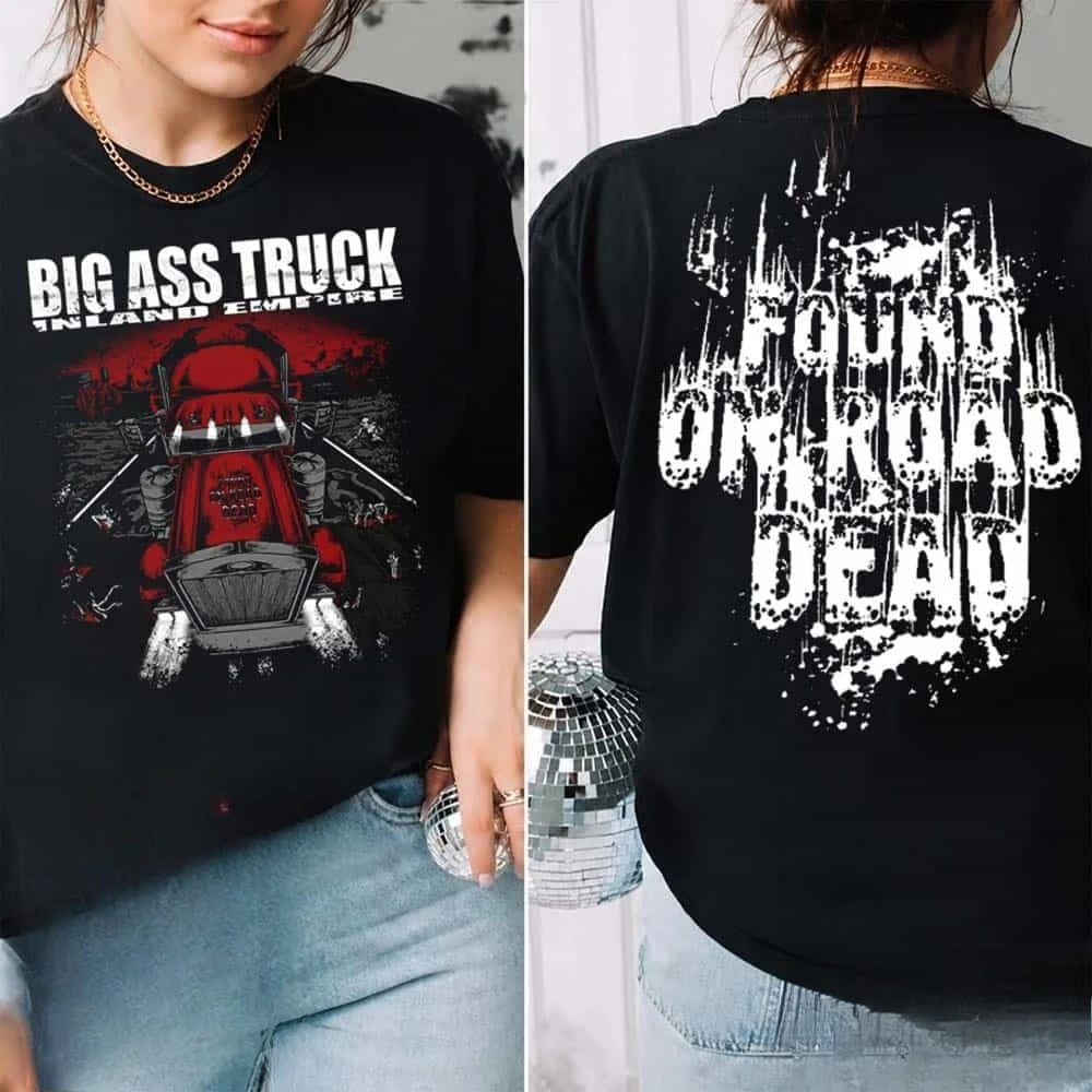 Big Ass Truck Inland Empire Found on Road Dead New Album Oct 20 2026 Double Sided Black Unisex Music T-Shirt