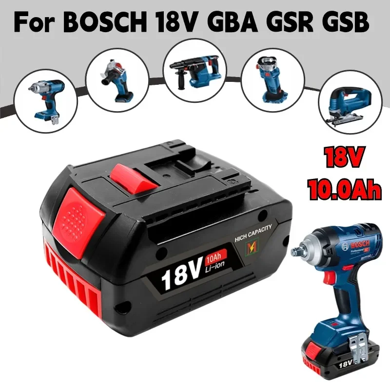 

2024 For BOSCH 18V 10Ah LITHIUM-ION BATTERY GBA 18V 10Ah 18V Professional GBA GSR GSB BAT618 BAT609 w/Fuel Guage