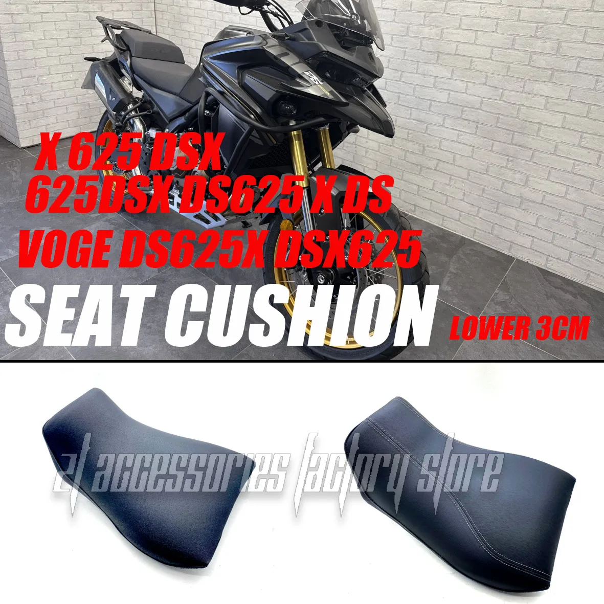 

Suitable for VOGE DS625X DSX625 625DSX DS625 X DS X 625 DSX original main and co-pilot modified comfortable heightened seat cush