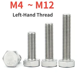 M4 M5 M6 M8 M10M12 304 Stainless Steel Left-Hand Thread Hexagon Head Screws Bolts Reverse Thread Left Tooth Outer Hex Head Bolts