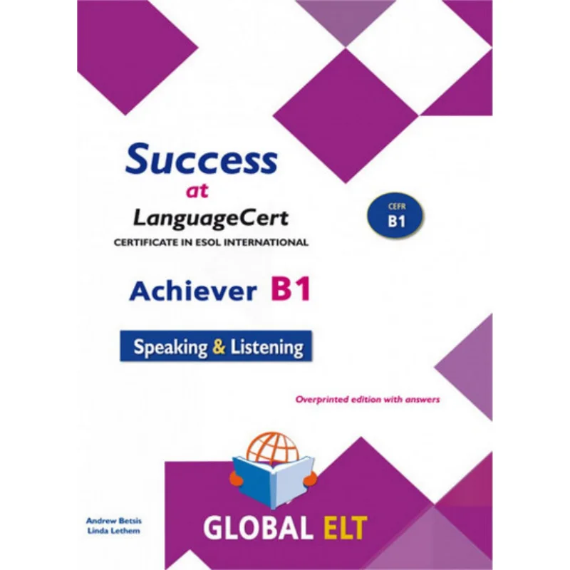 

Success At LanguageCert B1 ESOL SELT Overprinted Edition With Answers Andrew Betsis Lawrence Mamas GLOBAL ELT 9781781649794