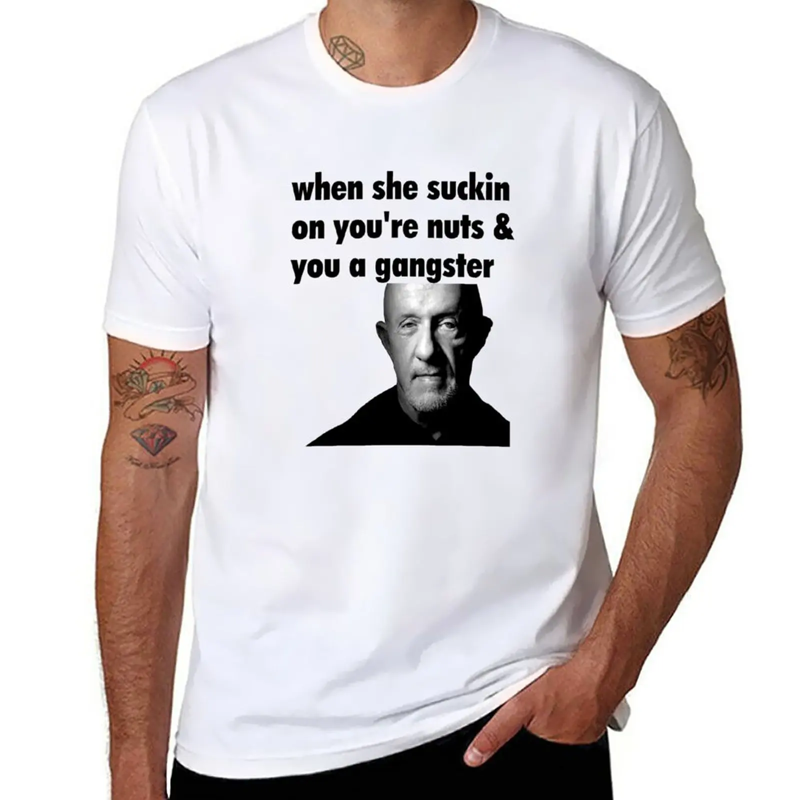 When She Suckin On You're Nuts And You A Gangster T-Shirt summer top quick drying t-shirt Short t-shirt men workout shirt