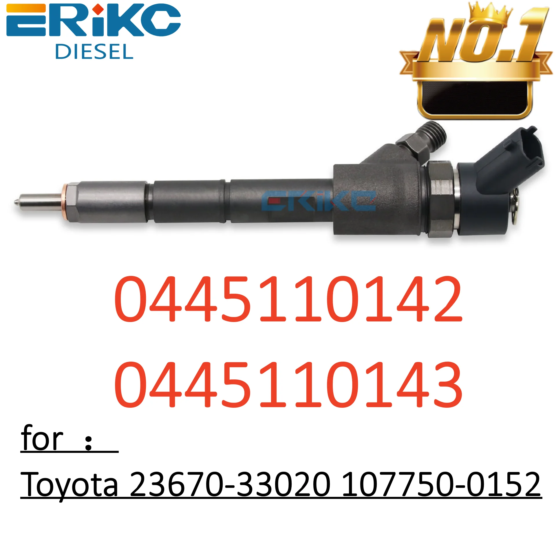 

0445110143 0445110142 Common Rail Injector 0 445 110 142 Diesel Sprayer 0 445 110 143 for Toyota 23670-33020 107750-0152