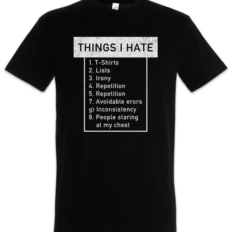 Things I Hate Fun Nerd Geek Coder Computer Science Scientist Gamer T Shirt