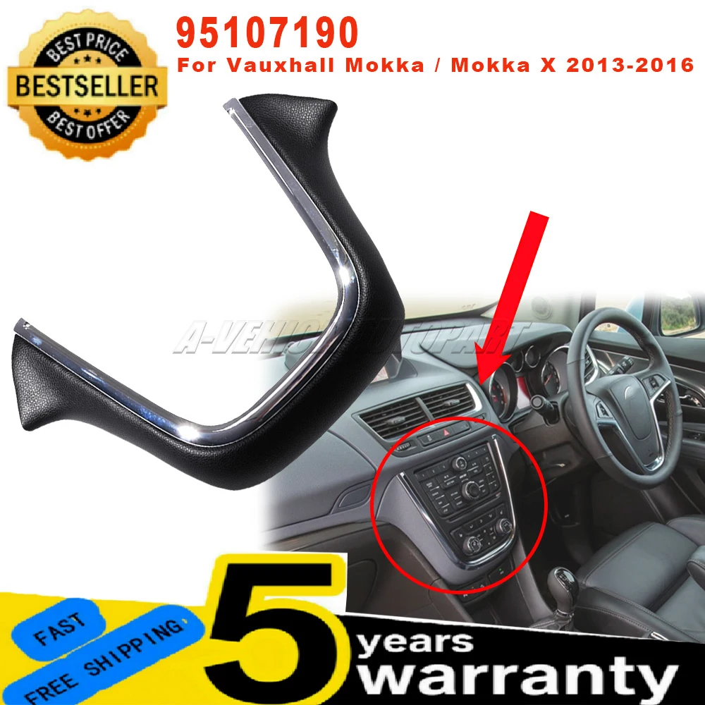 

New Jet Centre Console Trim For Vauxhall Mokka / Mokka X 2013-2016 1PCInterior Centre Console Trim 95107190 car accessories