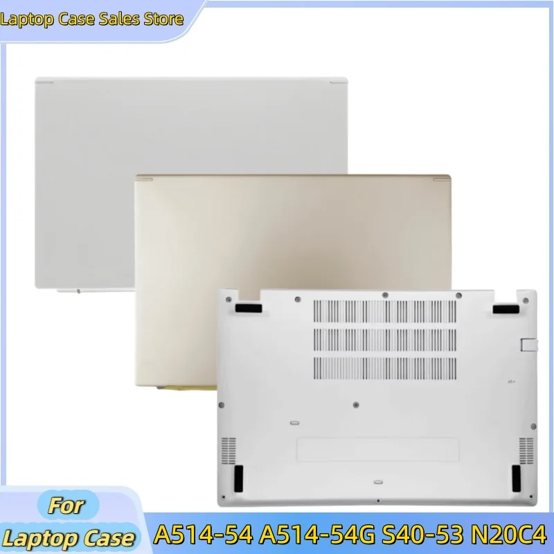 

New For A514-54 S40-53 N20C4 Laptop Lcd Back Cover Top Case/lower Case Bottom Base Cover